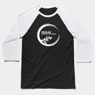 IKIGAI reason for being - japanese design Baseball T-Shirt